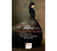 Stefan Zweig – L'agonie de la paix – Suivi de : Dépolluer la morale de l'Europe – Payot Poche