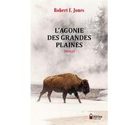 L'Agonie des Grandes Plaines