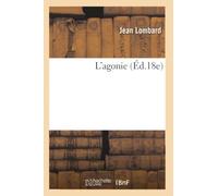 L'agonie (Éd.18e)