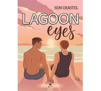 Lagoon Eyes - Sem Chastel - Alter Real - broché - Roman