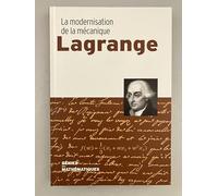Lagrange La Modernisation de la mécanique