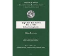 L'agréation de la livraison dans la vente Essai de théorie générale. - Hélène Boucard - Lgdj - broché - Etude