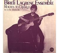 Lagrene, Bireli - Routes To Django