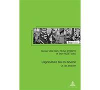 L'agriculture bio en devenir Denise Van Dam (Auteur)