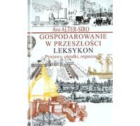 L'agriculture dans le passé Lexique - (Literatur, Geschichte auf Polnisch)