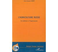 L'agriculture russe Du Kolkhoze à l'hypermarché - Jean-Jacques Herve - L'harmattan - broché - Etude