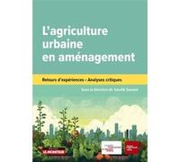 L'agriculture urbaine en aménagement Taoufik Souami (Editeur en chef)