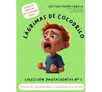 LÁGRIMAS DE COCODRILO: PAUTACUENTO Nº 2