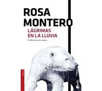 Lágrimas en la lluvia Rosa Montero (Auteur)