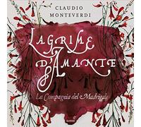 La Compagnia del Madrigale – Lagrime d'Amante (Madrigals) – CD – Integral