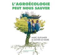 L'Agroécologie peut nous sauver: Entretiens