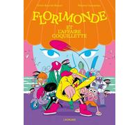 L'AGRUME Florimonde et l'affaire Coquillette