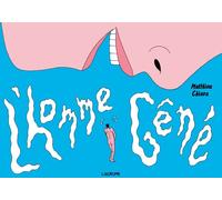 L'AGRUME L'homme gêné