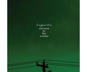 Laguardia - Welcome to the Middle
