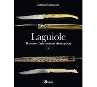 Laguiole : histoire d'un couteau d'exception Etat correct | Etat correct |Occasion ou Reconditionné, voir site marchand