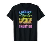 Laguna Beach m'appelle et Je Dois Aller au Printemps californien T-Shirt
