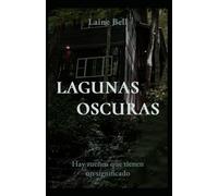 LAGUNAS OSCURAS: Hay sueños que tienen un significado