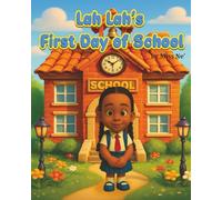 Lah Lah's First Day of School