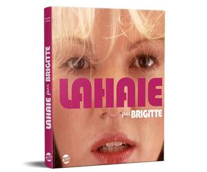 Lahaie par Brigitte 2024 - Brigitte Lahaie - C.r.e.e. - broché - Beau livre