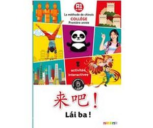 Lai Ba ! 1re année - Chinois Ed.2020 - Livre de l'élève Claude Lamouroux (Auteur), Isabelle Darotchetche-Yue (Auteur), Jin Yezhi (Auteur), Maxime Ermeneg (Auteur)