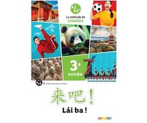 Lai Ba ! 3 - Chinois 3e année - Ed. 2023 - Livre élève Isabelle Pillet (Auteur), Varua Moua (Auteur), Weiyan Wang (Auteur), Maxime Ermeneg (Auteur), Yi Lan (Auteur), Sophie Atimi (Auteur), Patrick Che