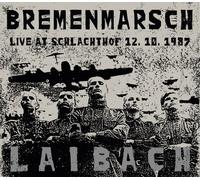 Laibach - Bremenmarsch: Live At Schlachthof 12.10.1987 [New Vinyl LP]
