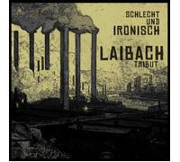 Laibach – Tribut: Schlecht Und Ironisch – CD – Édition Limitée