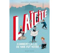 Laïcité : Comment la loi de 1905 fut votée