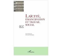 Laïcité, émancipation et travail social - Guylain Chevrier - L'harmattan - broché - Essai
