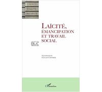 Laïcité, Émancipation Et Travail Social