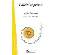 Laïcité et prison Katia Buisson (Auteur)