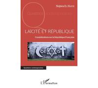 Laïcité Et République - Considérations Sur La République Française