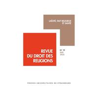 Laïcité, fait religieux et santé: Revue du droit des religions n°19 - mai 2025