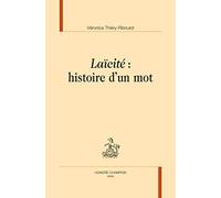 Laïcité : histoire d'un mot