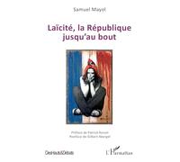 Laïcité, la République jusqu'au bout