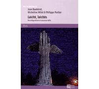 Laïcité, laïcités : Reconfigurations et nouveaux défis (Afrique, Amériques, Europe, Japon, Pays arabes)