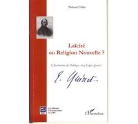 Thibaud Collin – Laïcité ou Religion Nouvelle ? – L'institution du politique – Broché