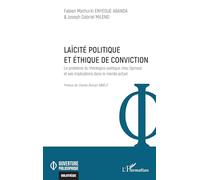 Laïcité politique et éthique de conviction: Le problème du théologico-politique chez Spinoza et ses implications dans le monde actuel