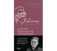 Catherine Kintzler – Laïcité, radicalité, intégrisme – Broché