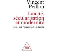 Jacob – Laïcité, sécularisation et modernité – Essai sur l'exception française