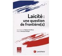 Laïcité - Une Question De Frontière(S)