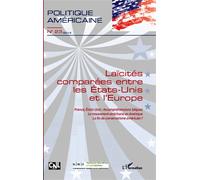 Laïcités comparées entre les Etats-Unis et l'Europe France, Etats-Unis : incompréhensions laïques / Le mouvement anticharia en Amérique / La fin du conservatisme américain ? - Politique Americaine - L