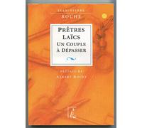 Laïcs-prêtres : Un couple à dépasser