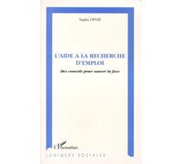 L'aide A La Recherche D'emploi - Des Conseils Pour Sauver La Face