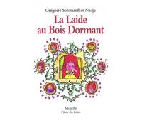 Laide au bois dormant nouvelle edit - Grégoire Solotareff - Ecole Des Loisirs - broché - Roman cadet dès 6 ans