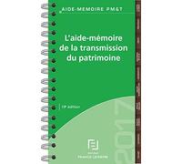 L'aide-mémoire de la transmission du patrimoine