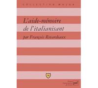 L'aide mémoire de l'italianisant - François Revardeaux - Puf - broché - Scolaire / Universitaire
