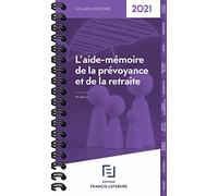 L'aide-mémoire de prévoyance et de retraite 2021