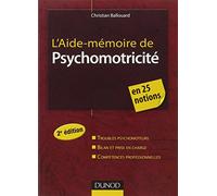 L'Aide-mémoire de psychomotricité - 2e édition