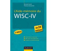 L'Aide-mémoire du Wisc-IV - 2e éd. - en 24 notions: 24 notions